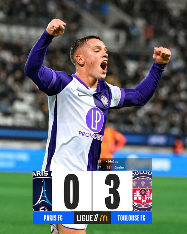 图卢兹客场3-0完胜巴黎FC,格博霍双响西迪贝两送助攻